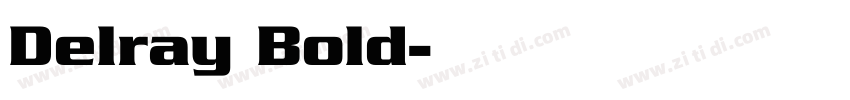 Delray Bold字体转换